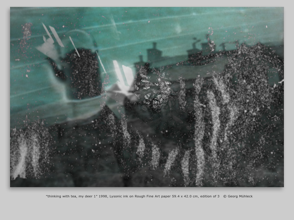 “thinking with tea, my deer 1” 1998, Lysonic ink on Rough Fine Art paper 59.4 x 42.0 cm, edition of 3   © Georg Mühleck
