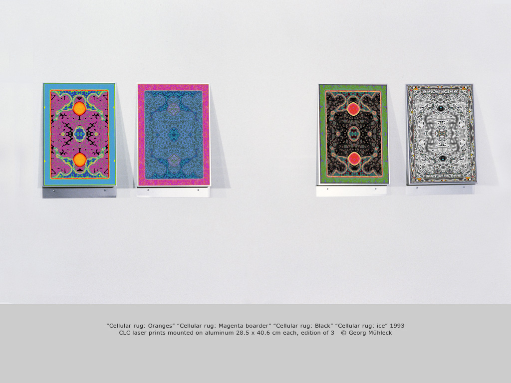 “Cellular rug: Oranges” “Cellular rug: Magenta boarder” “Cellular rug: Black” “Cellular rug: ice” 1993 CLC laser prints mounted on aluminum 28.5 x 40.6 cm each, edition of 3   © Georg Mühleck