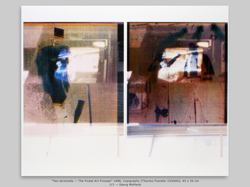 “Two terminals — The Pirate Art Process” 1988, Copigraphy (Thermo-Transfer CX5000), 43 x 35 cm, 1/1 — Georg Mühleck