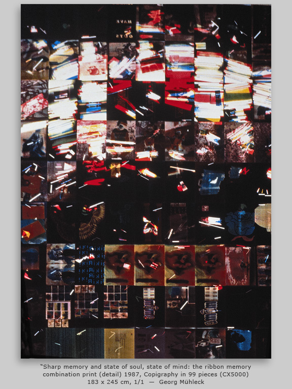 “Sharp memory and state of soul, state of mind: the ribbon memory combination print (detail) 1987, Copigraphy in 99 pieces (CX5000), 183 x 245 cm, 1/1  —  Georg Mühleck