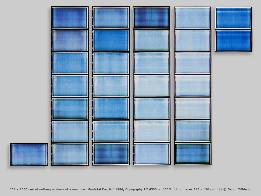 Ò31 x 2000 cm3 of nothing or diary of a machine: Montral Dec.84Ó 1984, Copigraphy RX 6500 on 100% cotton paper 213 x 150 cm, 1/1 © Georg Mhleck
