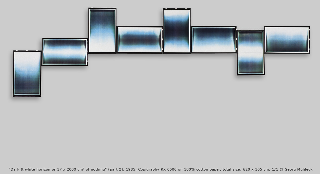 ÒDark & white horizon or 17 x 2000 cm3 of nothingÓ (part 2), 1985, Copigraphy RX 6500 on 100% cotton paper, total size: 620 x 105 cm, 1/1 © Georg Mhleck