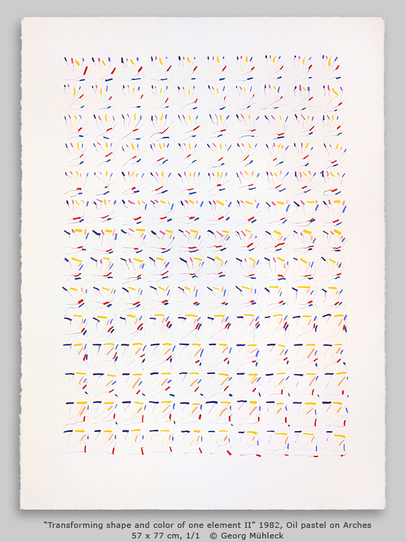 “Transforming shape and color of one element II” 1982, Oil pastel 57 x 77 cm 1/1   © Georg Mühleck