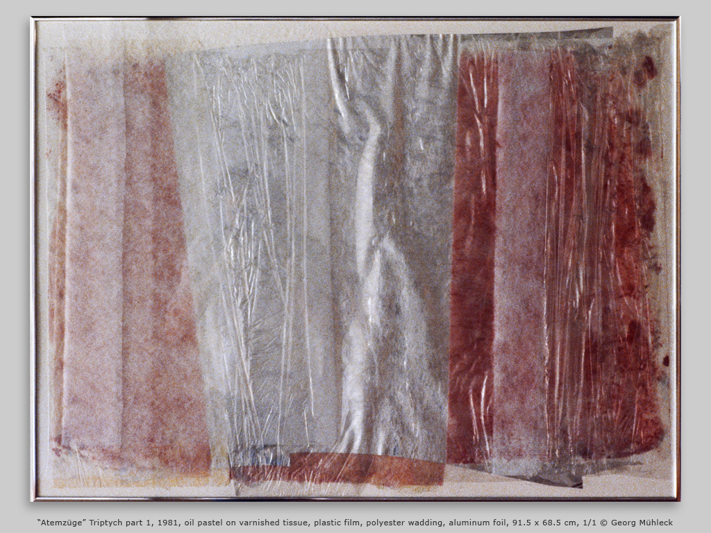 “Atemzüge” Triptych part 1, 1981, oil pastel on varnished tissue, plastic film, polyester wadding, aluminum foil, 91.5 x 68.5 cm, 1/1 © Georg Mühleck